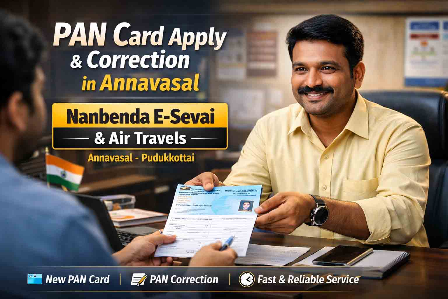 PAN Card Apply & Correction in Annavasal | Nanbenda E-Sevai