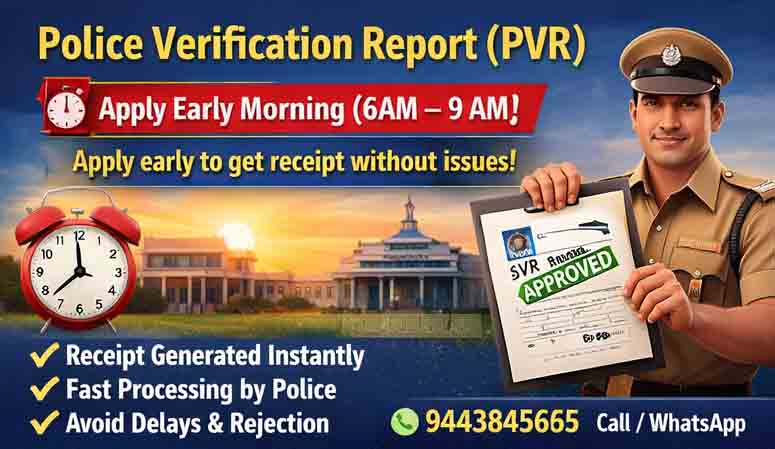 Police Verification Report PVR apply in Annavasal early morning to get receipt without delay – Nanbenda E-Sevai & Air Travels