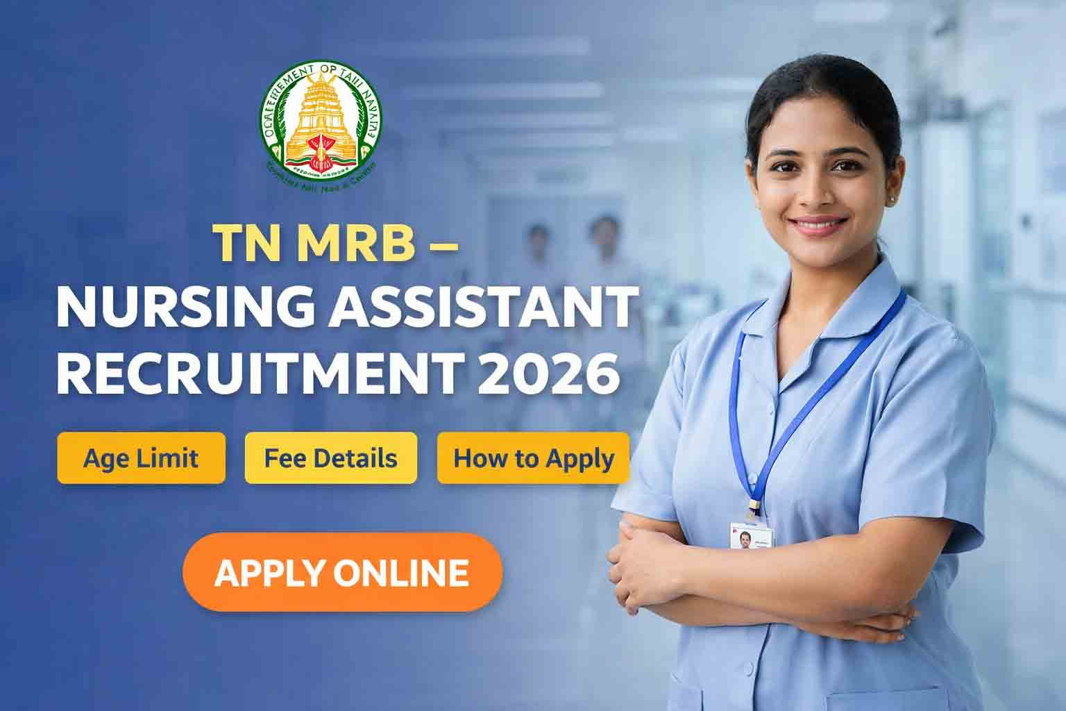 TN MRB Nursing Assistant Recruitment 2026 – Apply Online, Eligibility, Fee