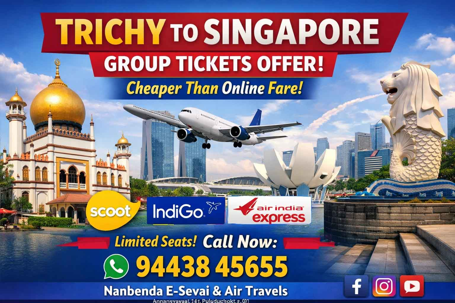 Trichy to Singapore Group Ticket Offer – Cheaper Than Online Fare